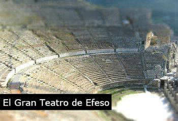 El Gran Teatro de Efeso